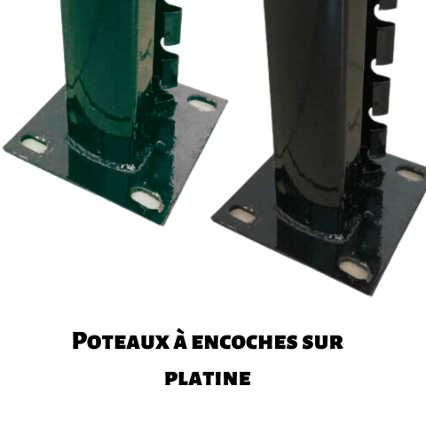 Poteau à encoches sur platine 